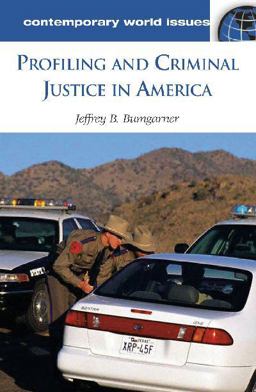 Profiling and Criminal Justice in America A Reference Handbook  9781851094691 Front Cover