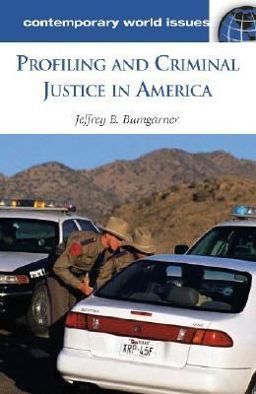 Profiling and Criminal Justice in America