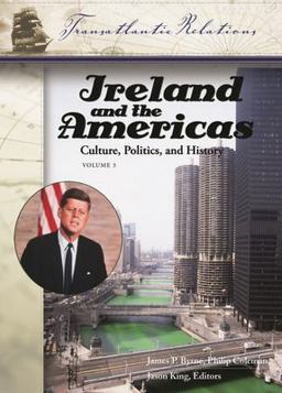 Ireland and the Americas [3 Volumes]