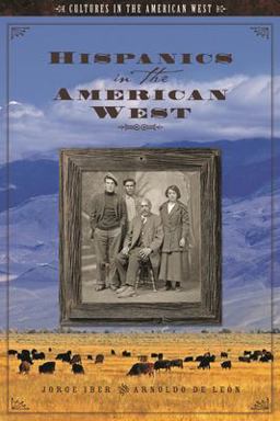 Hispanics in the American West  9781851096794 Front Cover