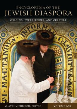 Encyclopedia of the Jewish Diaspora Origins, Experiences, and Culture [3 Volumes]  9781851098736 Front Cover