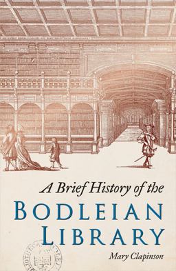 Brief History of the Bodleian Library  9781851242733 Front Cover