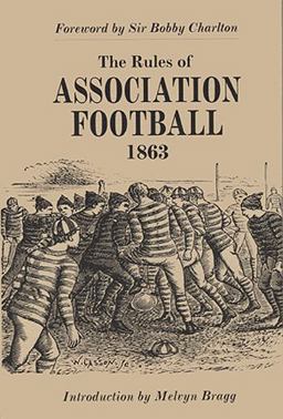 The Rules of Association Football 1863