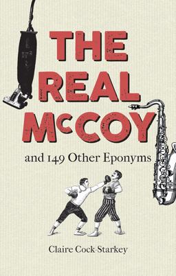 Real Mccoy And 149 Other Eponyms  9781851244980 Front Cover