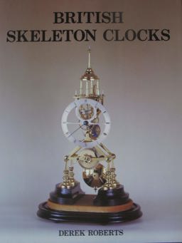 British Skeleton Clocks British Skeleton Clocks