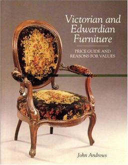 Victorian and Edwardian Furniture Price Guide and Reasons for Values 4th 9781851491186 Front Cover