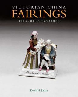 Victorian China Fairings The Collector's Guide  9781851494460 Front Cover