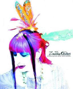 Zandra Rhodes A Lifelong Love Affair with Textiles  9781851494866 Front Cover