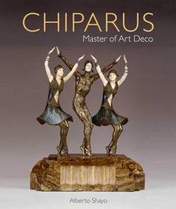 Chiparus Master of Art Deco  9781851498222 Front Cover