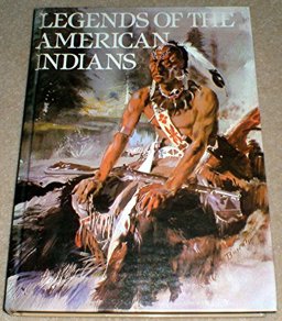 Legends of the American Indians