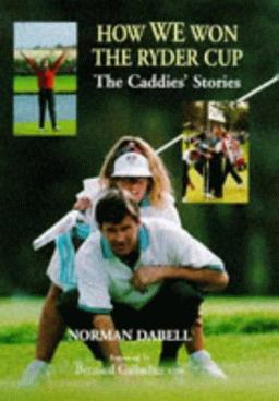 How We Won the Ryder Cup