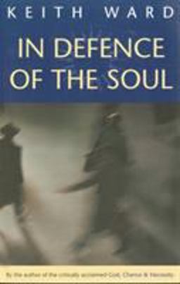 In Defence of the Soul