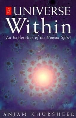 Universe Within An Exploration of the Human Spirit 1995 9781851680757 Front Cover
