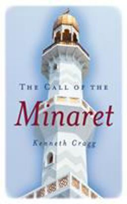 Call of the Minaret 3rd 9781851682102 Front Cover