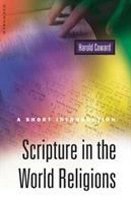 Scripture in the World Religions A Short Introduction  9781851682447 Front Cover
