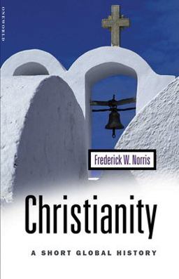 Christianity A Short Global History  9781851682966 Front Cover