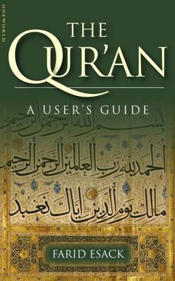 Qur'an A User's Guide  9781851683543 Front Cover