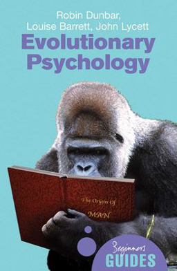 Evolutionary Psychology A Beginner's Guide  9781851683567 Front Cover