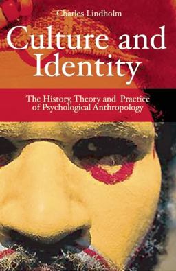 Culture and Identity The History, Theory and Practice of Psychological Anthropology  9781851685288 Front Cover