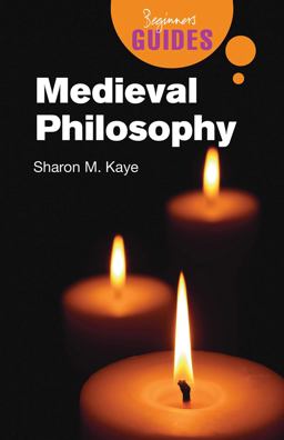 Medieval Philosophy A Beginner's Guide  9781851685783 Front Cover