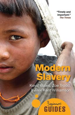 Modern Slavery A Beginner's Guide  9781851688159 Front Cover