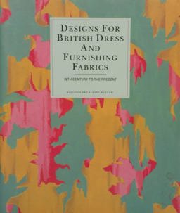 Designs for British Dress and Furnishing Fabrics