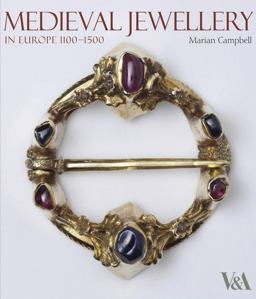 Medieval Jewellery In Europe 1100-1500  9781851775828 Front Cover
