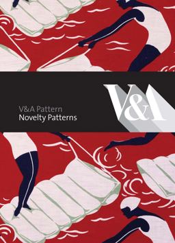 V&amp;a Pattern: Novelty Patterns  9781851775897 Front Cover