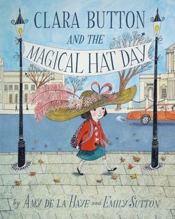 Clara Button and the Magical Hat Day  9781851776580 Front Cover