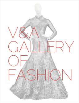 V&amp;a Gallery of Fashion Revised Edition  9781851778935 Front Cover