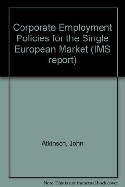 Corporate Employment Policies for the Single Market