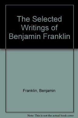 The Selected Writings of Benjamin Franklin