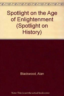 Spotlight on the Age of Enlightenment