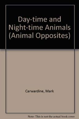 Day-Time and Night-Time Animals