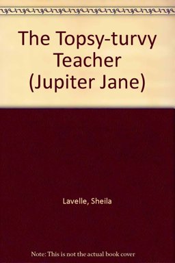 The Topsy-Turvy Teacher