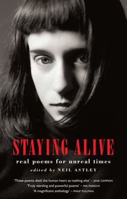 Staying Alive Real Poems for Unreal Times  9781852245887 Front Cover