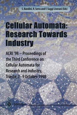 Cellular Automata - Research Towards Industry Cellular Automata - Research Towards Industry