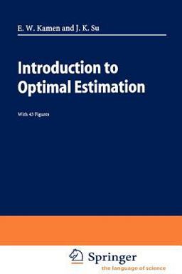 Introduction to Optimal Estimation  9781852331337 Front Cover