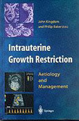 Intrauterine Growth Restriction