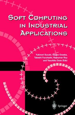 Soft Computing in Industrial Applications