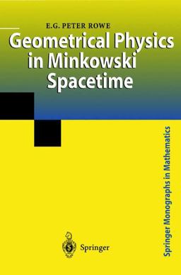 Geometrical Physics in Minkowski Spacetime  9781852333669 Front Cover