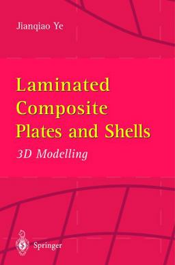Laminated Composite Plates and Shells 3D Modelling  9781852334543 Front Cover
