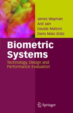 Biometric Systems Technology, Design and Performance Evaluation  9781852335960 Front Cover