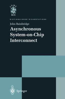 Asynchronous System-On-Chip Interconnect  9781852335984 Front Cover