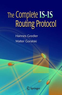 Complete IS-IS Routing Protocol  9781852338220 Front Cover