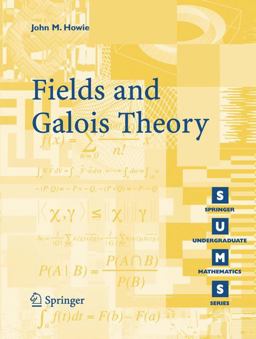 Fields and Galois Theory  9781852339869 Front Cover