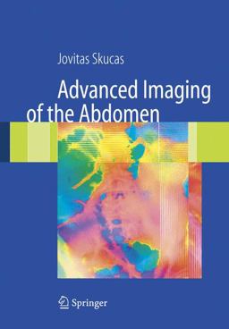 Advanced Imaging of the Abdomen  9781852339920 Front Cover