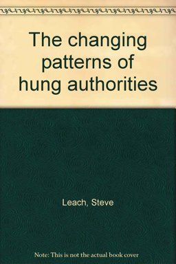 The Changing Patterns of Hung Authorities