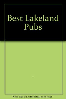 The Best Pubs in Lakeland