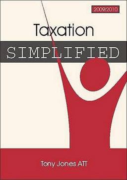 Taxation Simplified 2009/10 Taxation Simplified 2009/10